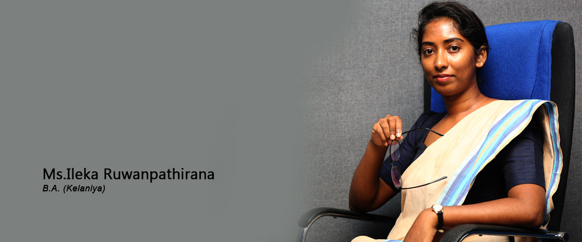 Ms. Ileka Ruwanpathirana-Assistant Lecturer